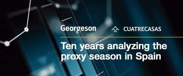 Georgeson and Cuatrecasas publish tenth “Corporate Governance and Institutional Investors” report